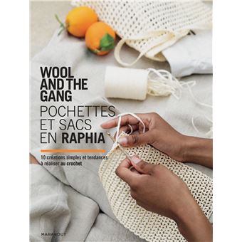 Wool and the gang : Pochettes et sacs en raphia