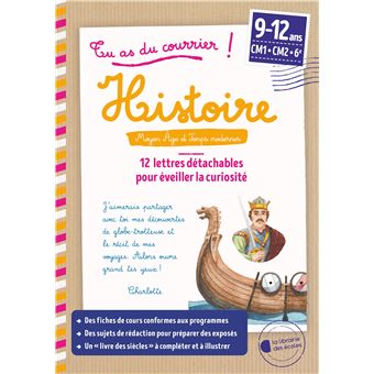 Tu as du courrier ! Histoire - Moyen Age et Temps modernes Cycle 3