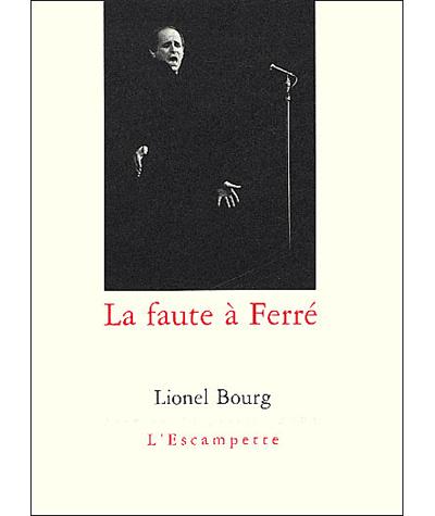 La faute à Ferré