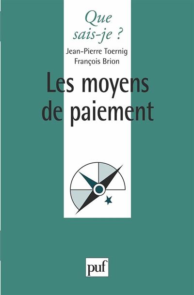 Les Moyens de paiement - François Brion - Poche