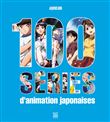 100 Séries d'Animation Japonaises