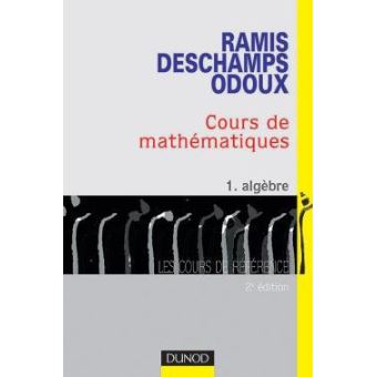 Cours de mathématiques - 2e éd - Algèbre - 1