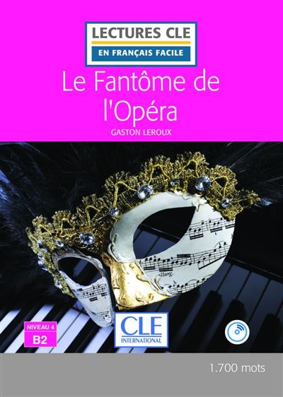 Le fantôme de l'Opéra, Niveau 4 B2