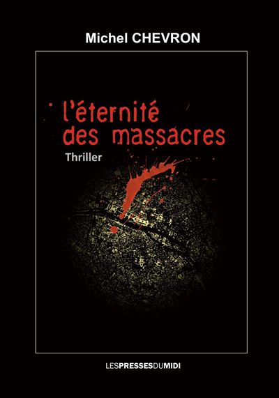 L'éternité des massacres