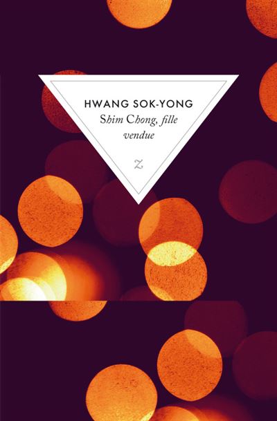 Shim Chong, fille vendue - Poche - Sok-Yong Hwang - Achat Livre ou ebook |  fnac