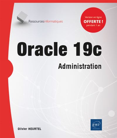 Oracle 19c - Olivier Heurtel - broché