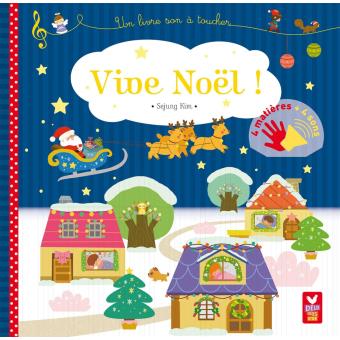 Vive Noël - livre sonore à toucher