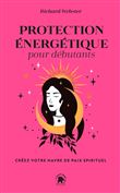 Protection énergétique pour débutants