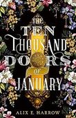 TEN THOUSAND DOORS OF JANUARY