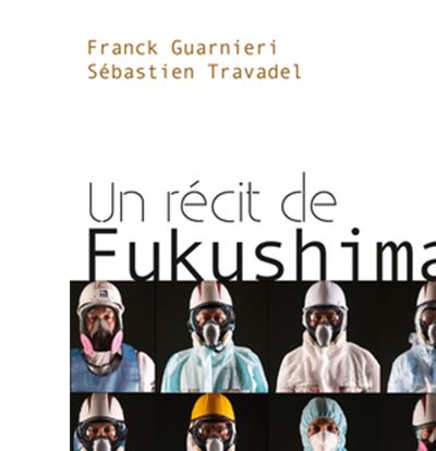 Un récit de Fukushima. Le directeur parle