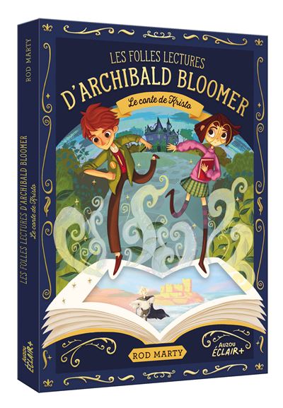 Les folles lectures d'archibald bloomer tome 1 - le conte de kristo