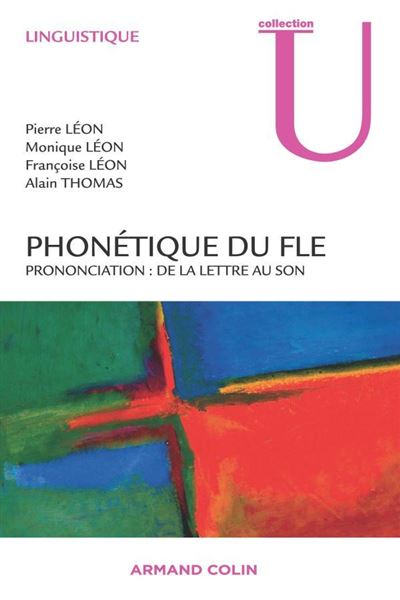 Phonétique Du FLE Prononciation : De La Lettre Au Son - Broché - Pierre ...