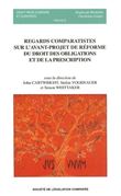 Regards comparatistes sur l'avant-projet de réforme du droit des obligations et