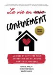 La vie en confinement