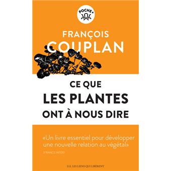 Ce que les plantes ont à nous dire