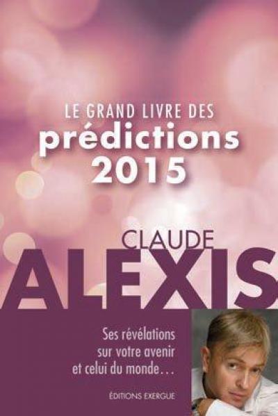 Le grand livre des prédictions 2015