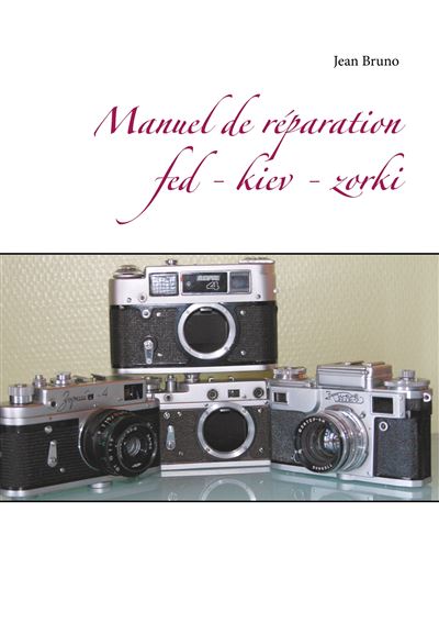 Manuel de réparation Fed-Kiev-Zorki