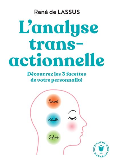 L'analyse Transactionnelle - Poche - René De Lassus - Achat Livre | Fnac