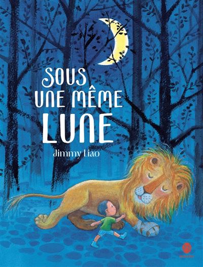 Sous une même lune - Jimmy Liao - cartonné