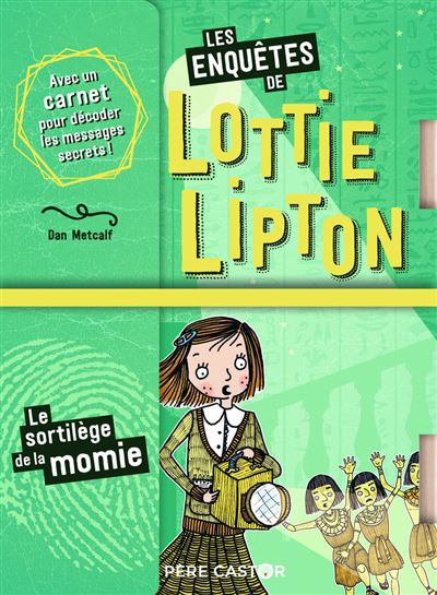 Les enquetes de lottie lipton le sortilege de la momie