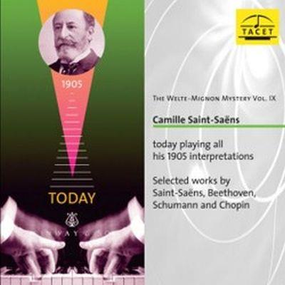 The Welte mignon mystery Volume 9 : Camille Saint-Saëns
