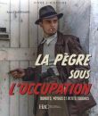 La Pègre sous l'occupation