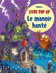 Le manoir hanté - Livre pop-up