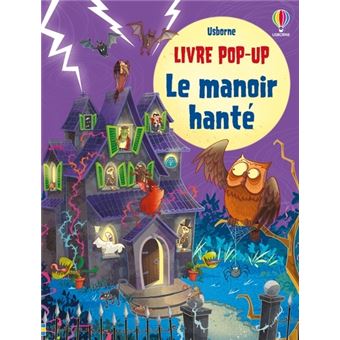 Le manoir hanté - Livre pop-up