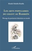 Les arts populaires du chant au Bahreïn