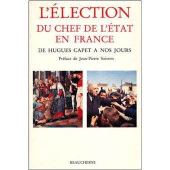 L'élection du chef de l'état en France