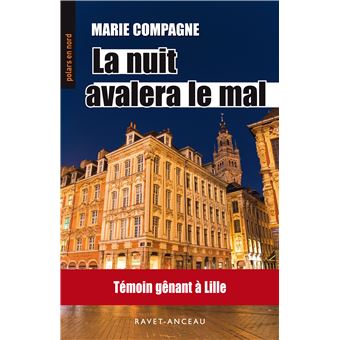 La nuit avalera le mal