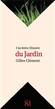 Une brève Histoire du Jardin