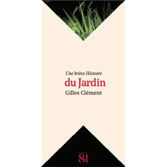 Une brève Histoire du Jardin