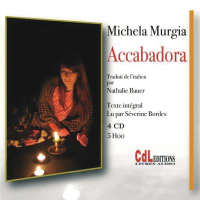 Accabadora - Michela Murgia - Texte lu (CD)