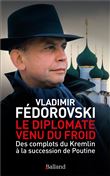 Le diplomate venu du froid