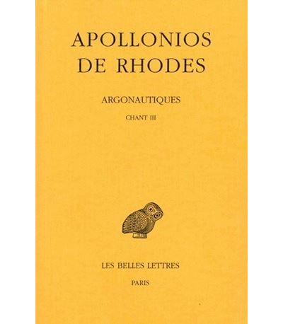 Argonautiques. Tome II: Chant III