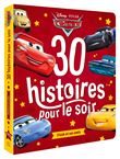 CARS - 30 histoires pour le soir - Flash et ses amis - Disney Pixar