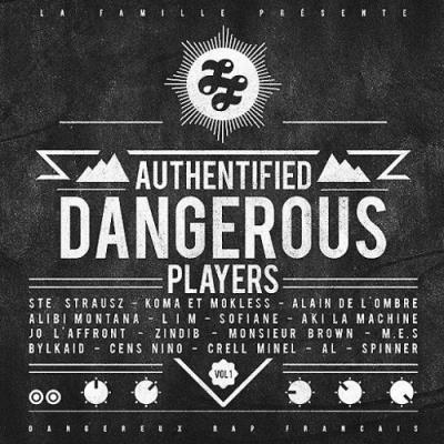 Authentified dangerous players Volume 1