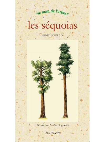 Le Séquoia - Broché - Henri Gourdin, Fabien Seignobos, Frédéric Jeudy ...