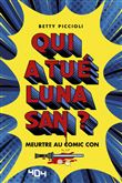 Qui a tué Luna San ? - Meurtre au Comic Con