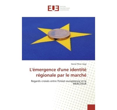 L'emergence d'une identite regionale par le marche - regards