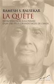 La quête - Introduction à la pensée d'un des plus grands sages de l'Inde