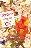 Libraire jusqu'à l'os T02