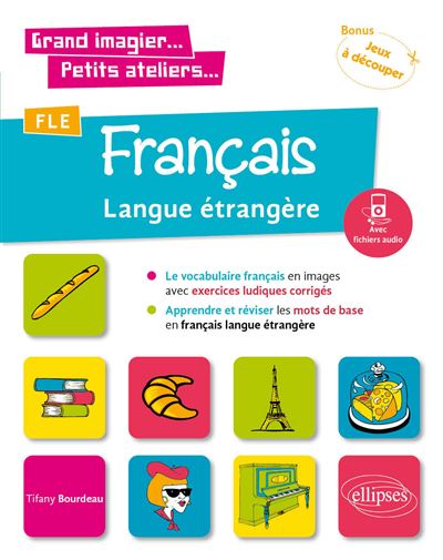 FLE vocabulaire français en images avec exercices ludiques