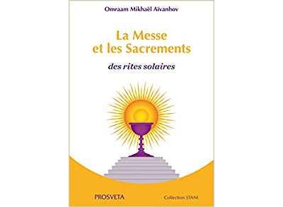 La messe et les sacrements des rites solaires