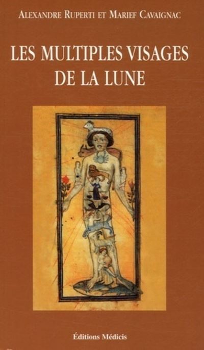 Les multiples visages de la lune - Alexander Ruperti - broché