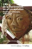 L'Art de la marionnette, un art en mutation