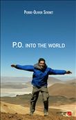 P.O. into the world