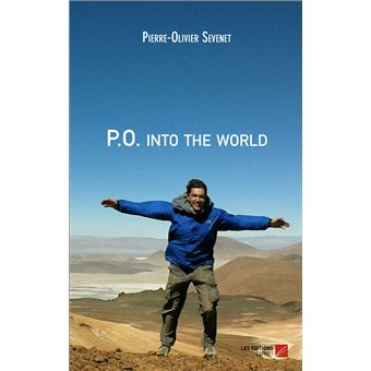 P.O. into the world