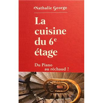 La cuisine du 6e étage - Edition limitée + carnet offert